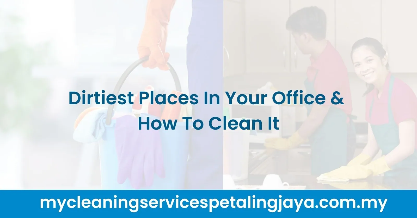 Dirtiest Places In Your Office & How To Clean It