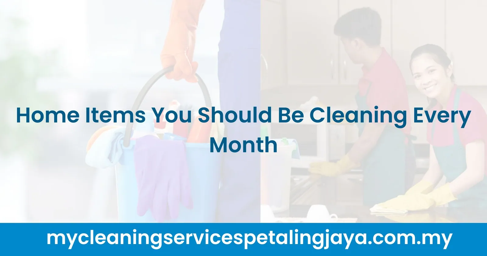 Home Items You Should Be Cleaning Every Month
