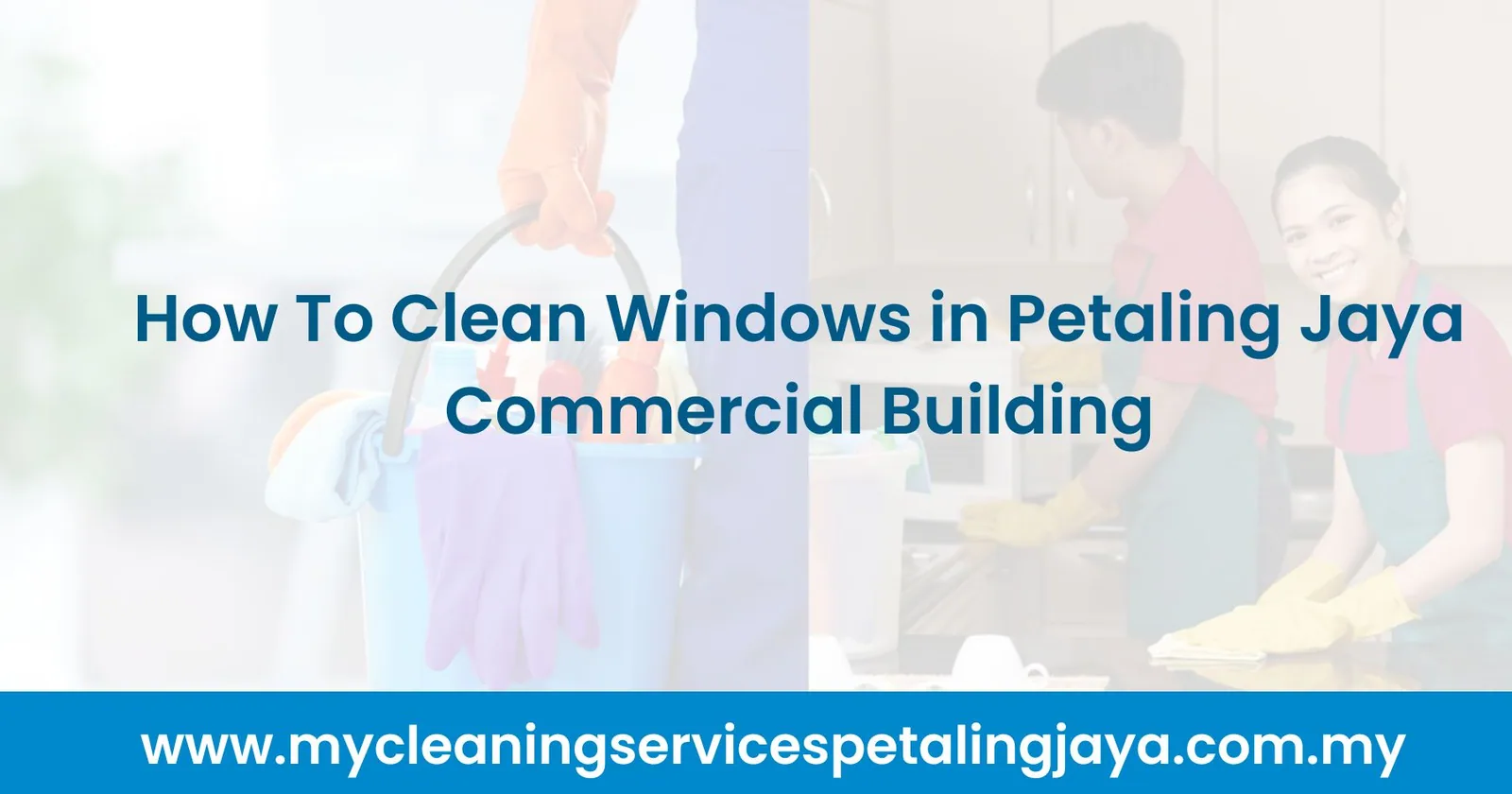 How To Clean Windows in Petaling Jaya Commercial Building
