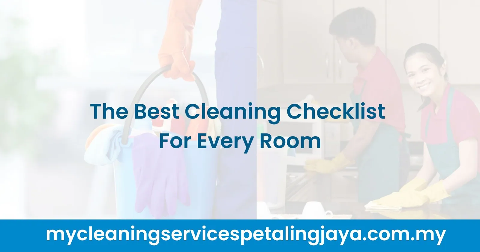 The Best Cleaning Checklist For Every Room