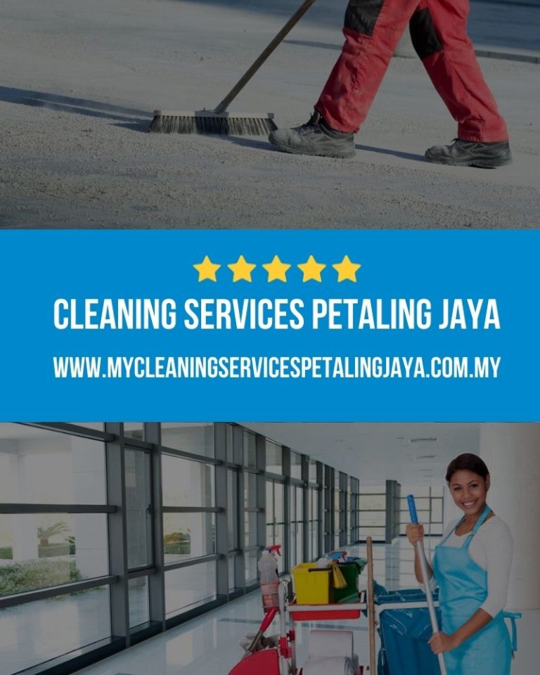 Cleaning Services Petaling Jaya (PJ) House, Office &Part Time Maid