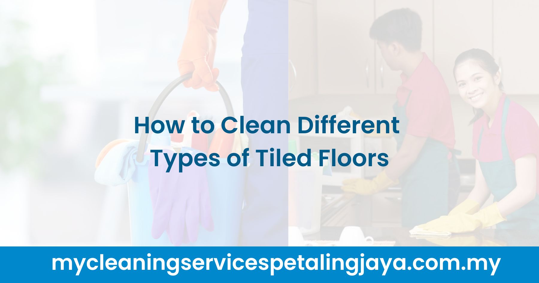 How to Clean Different Types of Tiled Floors