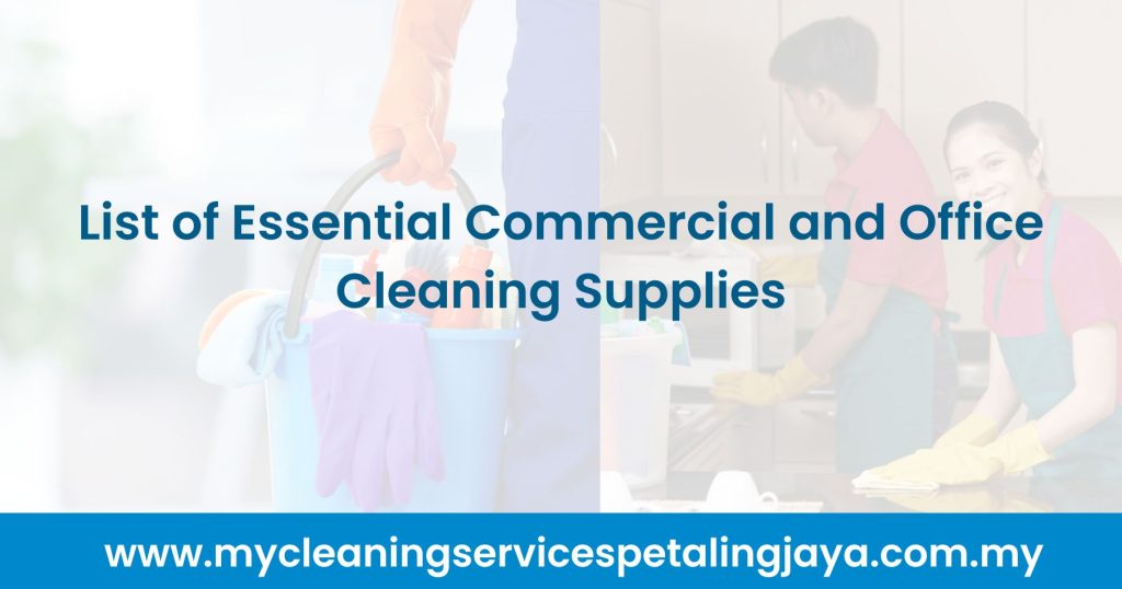 List of Essential Commercial and Office Cleaning Supplies
