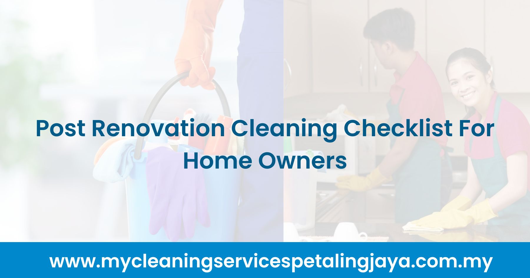 Post Renovation Cleaning Checklist For Home Owners